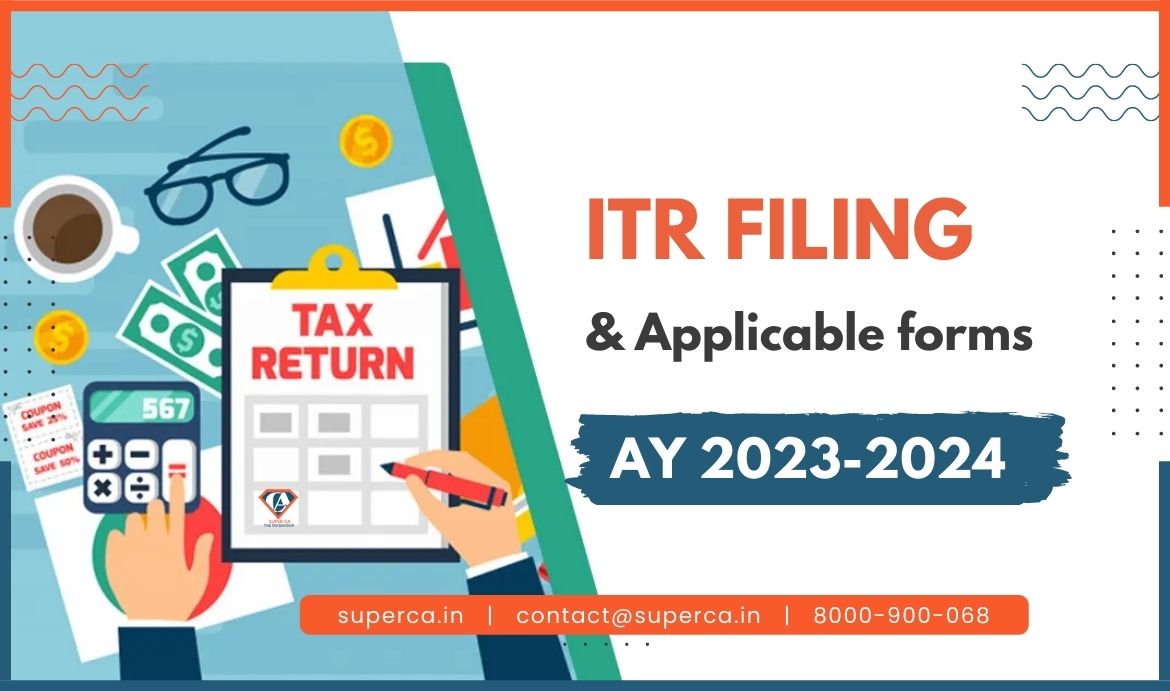 ITR Filing for AY 202324 Hasslefree Expert Assistance SuperCA
