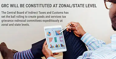 GRC WILL BE CONSTITUTED AT ZONAL/STATE LEVEL