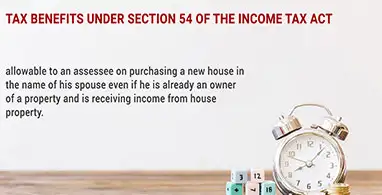 SECTION 54 EXEMPTED, IF THE PROPERTY IS PURCHASED IN THE NAME OF WIFE/HUSBAND