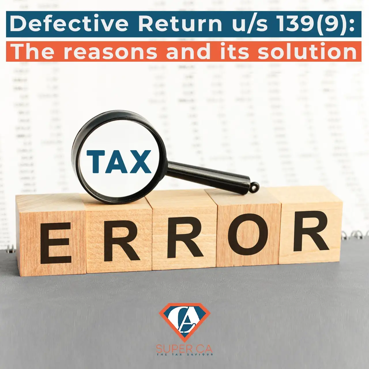 Defective Return u/s 139(9) : The reasons and its solution