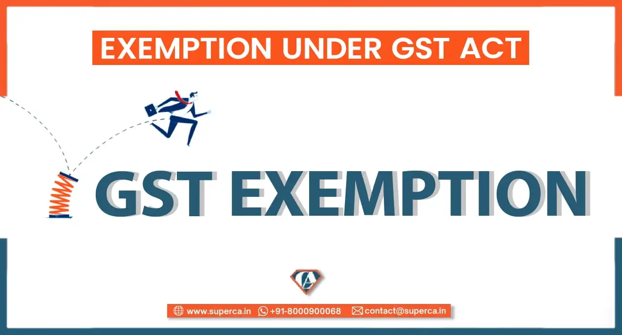 List of Goods and Services Exemptions under GST Act