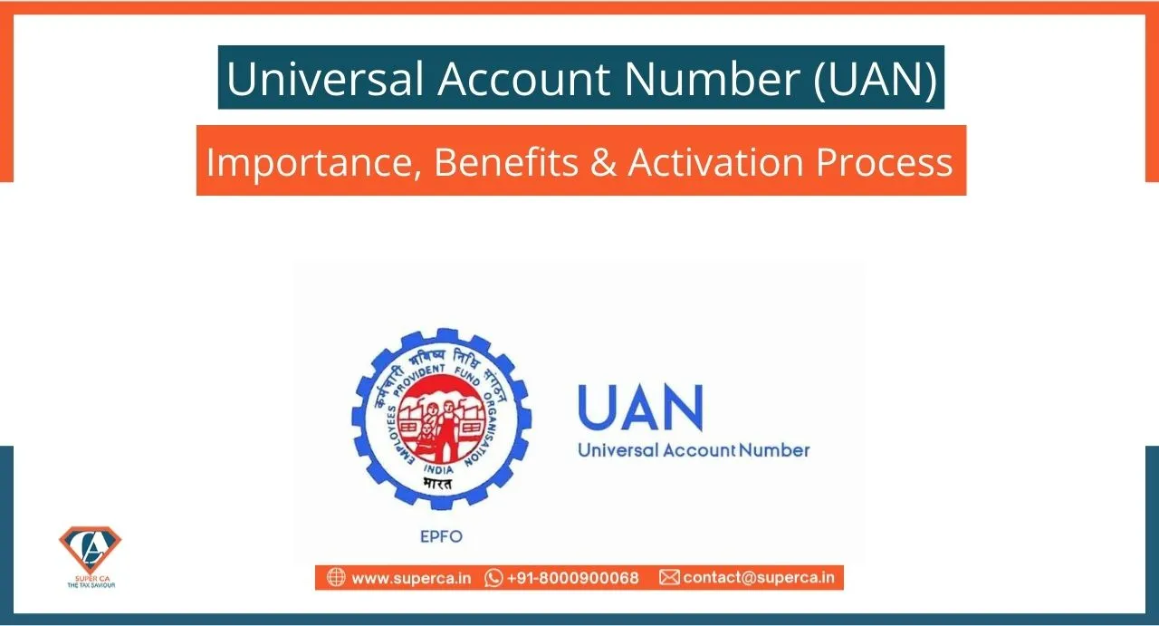 Universal Account Number (UAN): Importance, Benefits & Activation Process