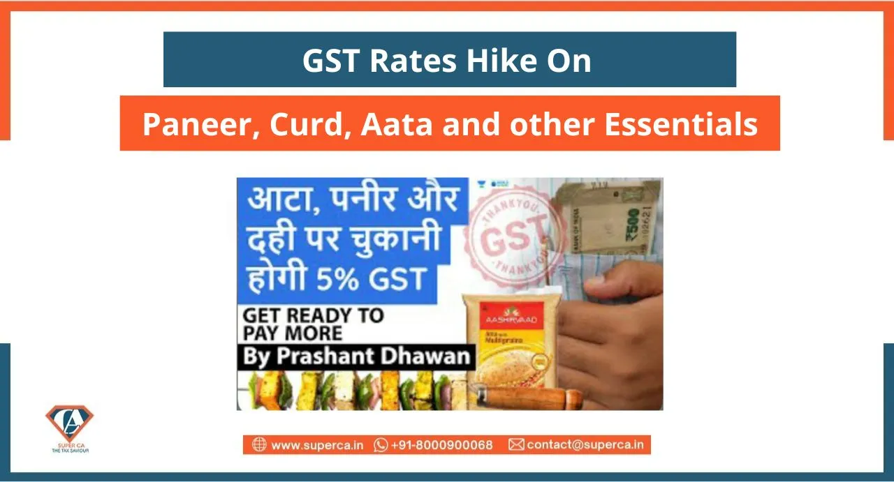 GST Rates Hikes On Paneer, Curd, Aata and other Essentials