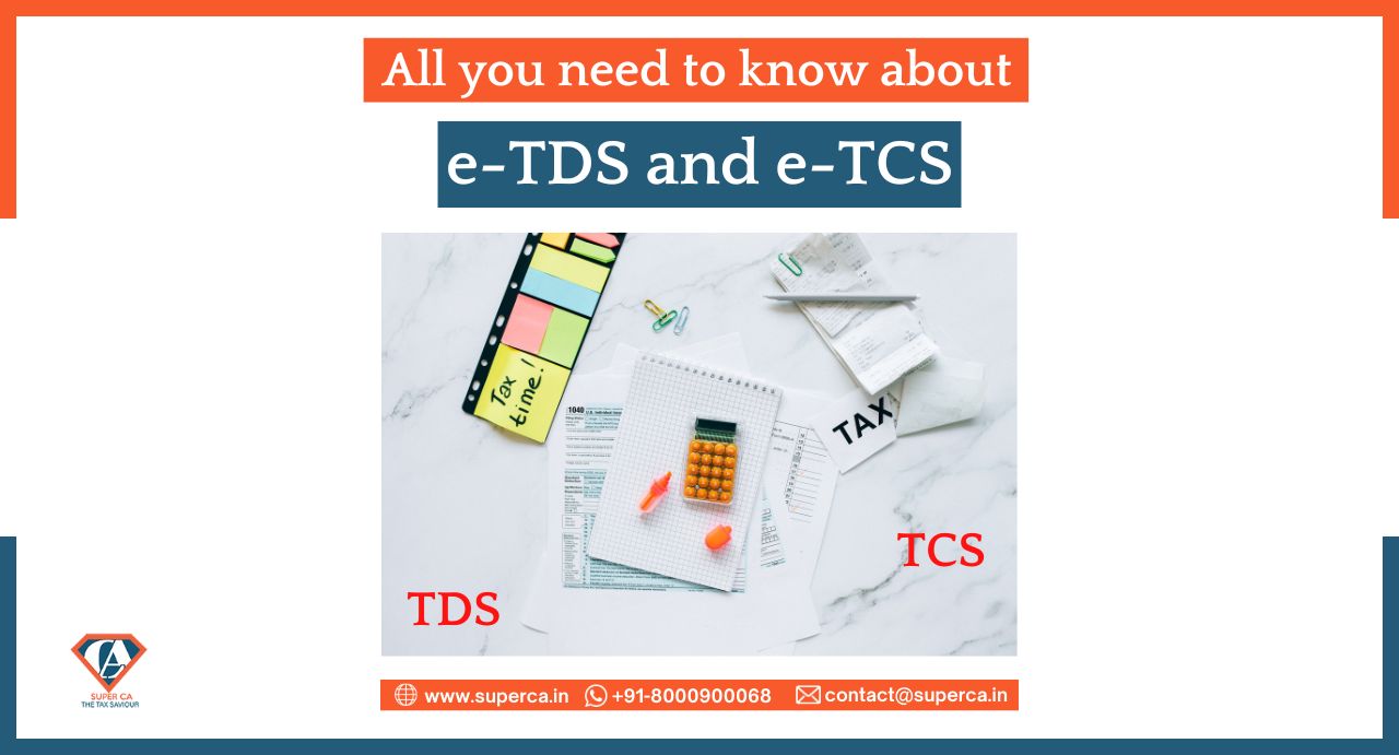 What is TDS and TCS? A Detailed Guide