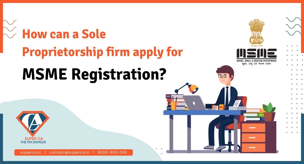 How can a Sole Proprietorship firm apply for MSME Registration?