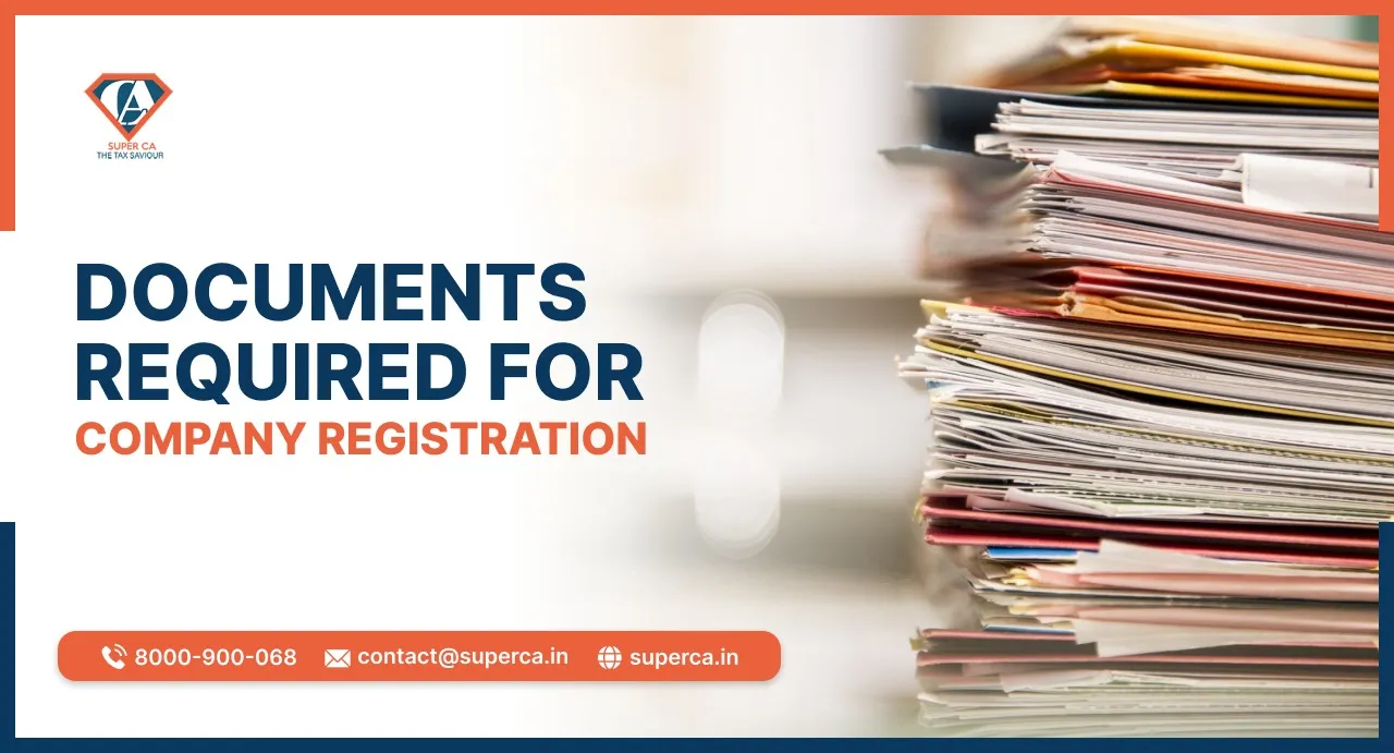 What Are the Documents Required For Company Registration?