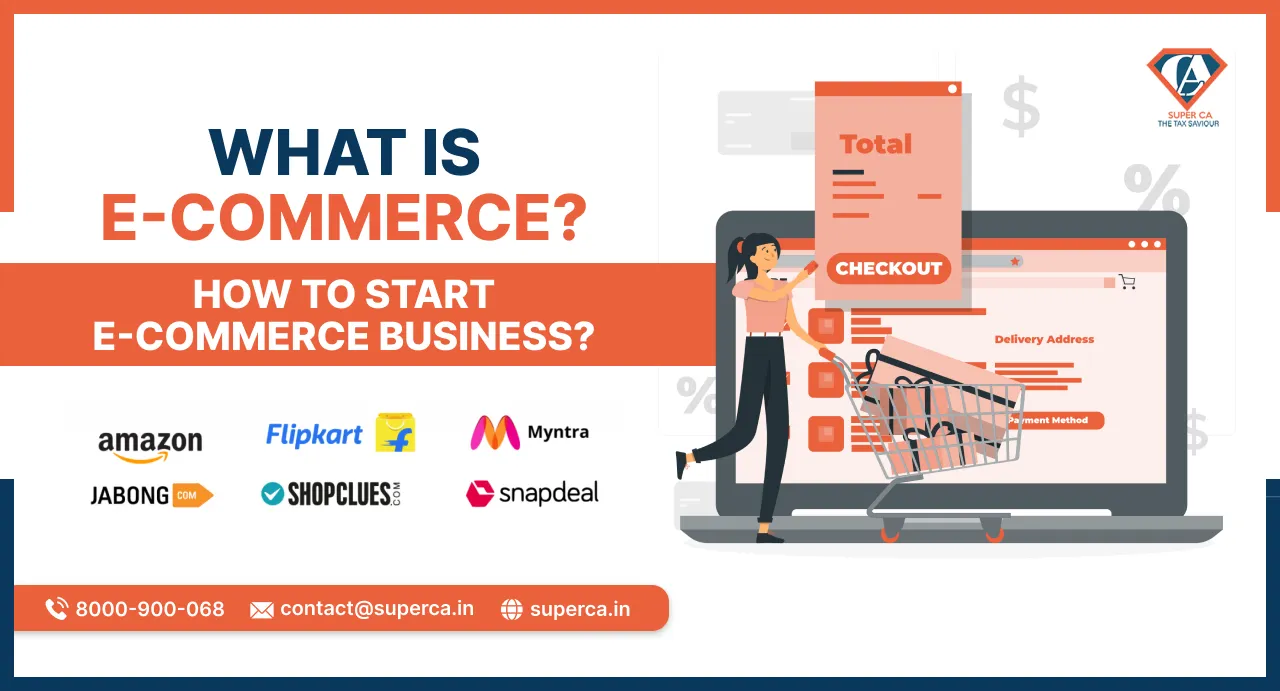 What is E-Commerce? How to Start E-Commerce Business?