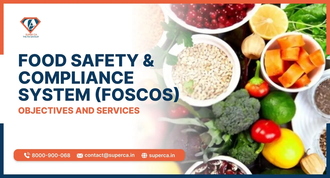 Food Safety and Compliance System (FoSCoS)| Objectives and Services