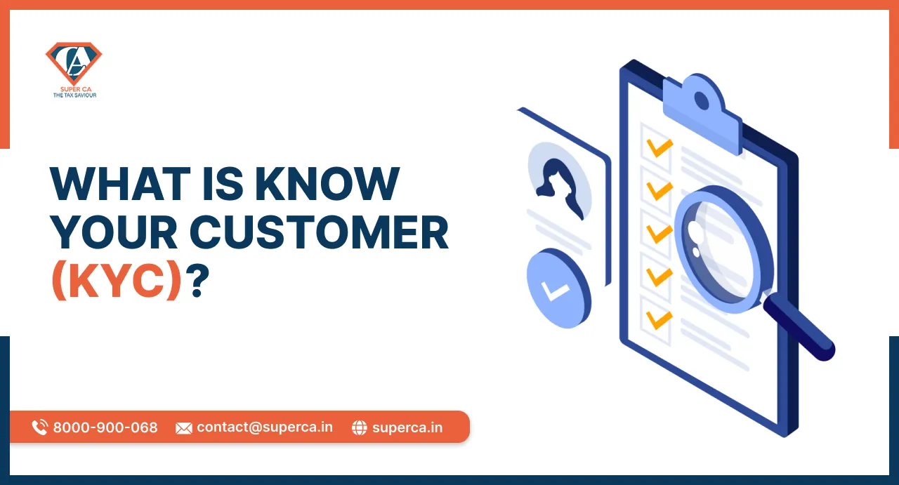 What is Know Your Customer (KYC)?