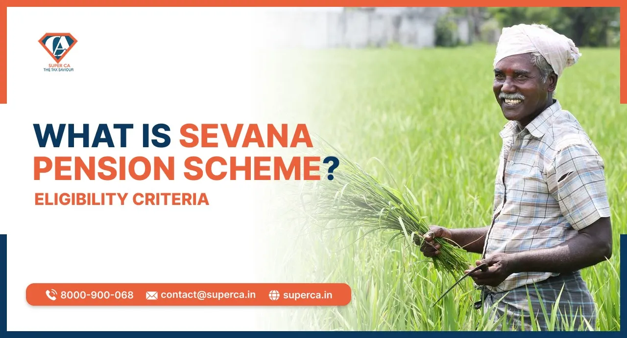 What is Sevana Pension Scheme? Eligibility Criteria